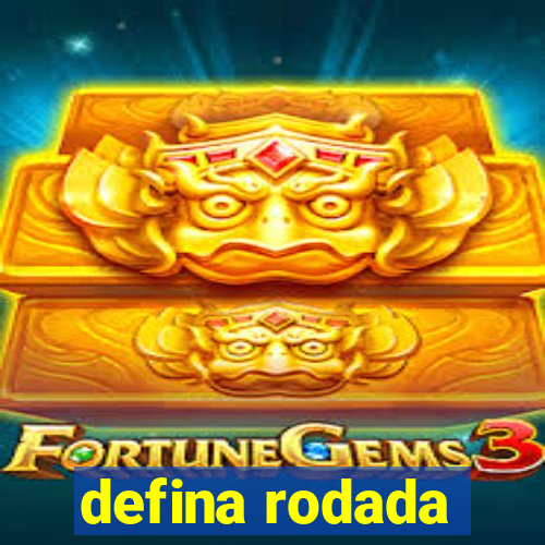 defina rodada